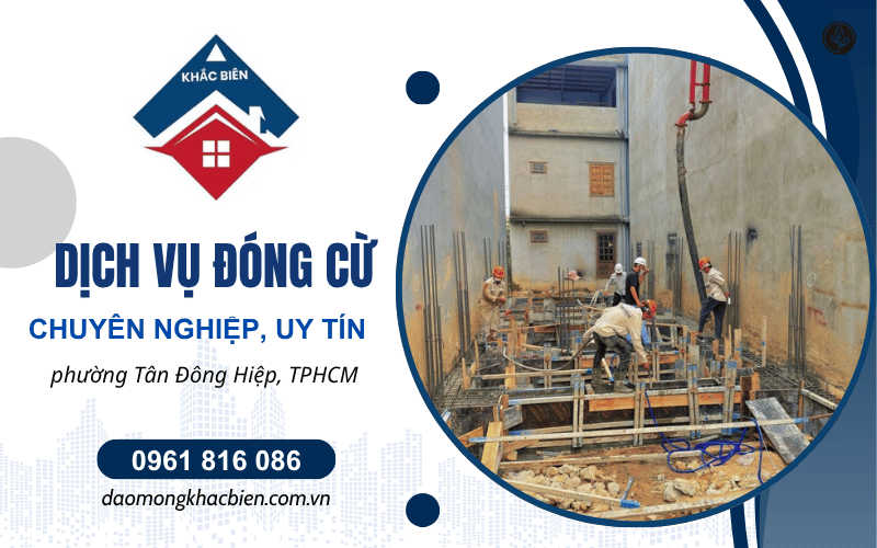 dịch vụ đóng cừ phường Tân Đông Hiệp