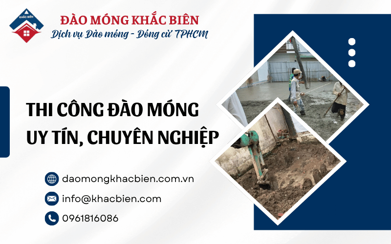 Đào móng nhà TPHCM uy tín, chuyên nghiệp